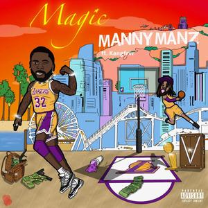 Magic (feat. KANGFRVR) [Explicit]