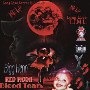 Red Moon Blood Tears (Explicit)