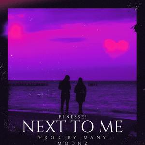 Next To Me (Explicit)