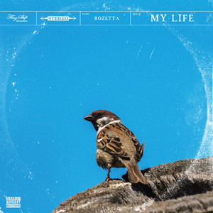 MY LIFE (Explicit)