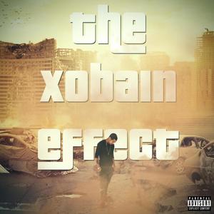 The Xobain Effect (Explicit)