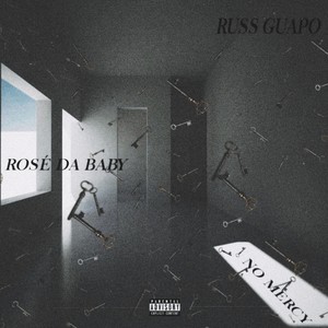 NO MERCY (feat. Rosé Da Baby) (Explicit)