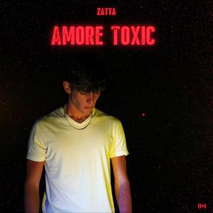 AMORE TOXIC (Explicit)