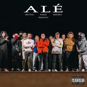 ALÈ (feat. KidNardi, Mistero & SVG) [Explicit]