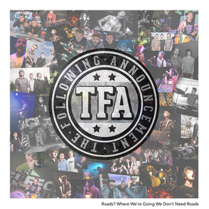 Roads? Where We're Going We Don't need Roads