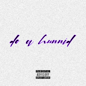 Do a Hunnid (Explicit)