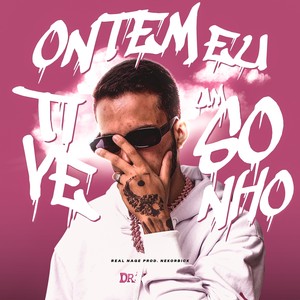 Ontem eu tive um sonho (Áudio Oficial) [Explicit]