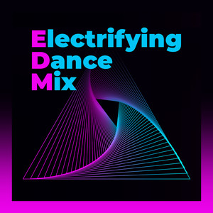 Electrifying Dance Mix