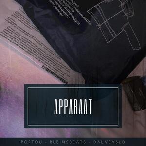 Apparaat (feat. RubinsBeats & Dalvey300) [Explicit]