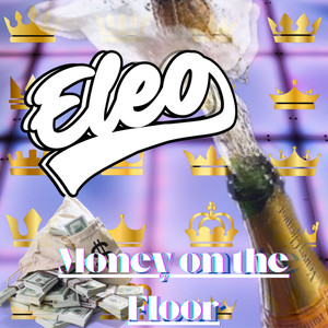 Money on the Floor (Explicit)