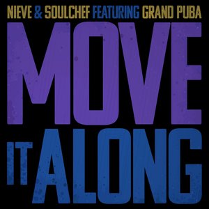 Move It Along [feat. Grand Puba] (Clean)