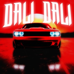 DALI DALI (Slowed) (Explicit)