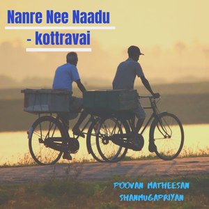 Nanre Nee Naadu (Kottravai)