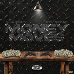 Money Moves (feat. STX $ebaz)