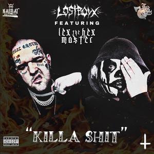 Killa **** (feat. Lex The Hex Master) (Explicit)