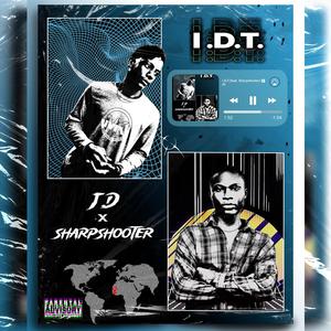 IDT (feat. Sharpshooter) (Explicit)