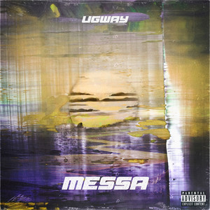 Messa (Explicit)