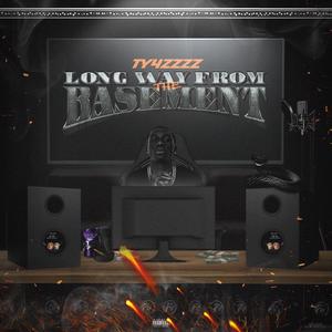 Long Way From The Basement (Explicit)