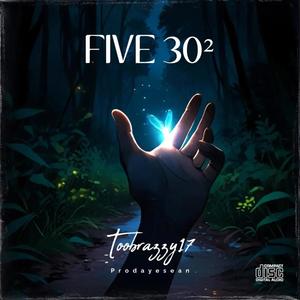 FIVE 30² (Explicit)