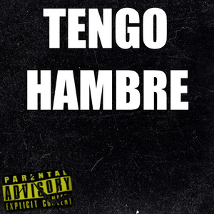 Tengo Hambre (Explicit)