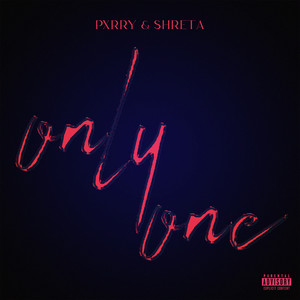 Only One (Explicit)