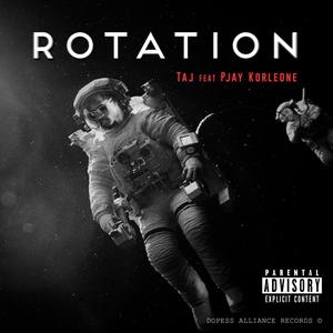 Rotation (feat. Pjay Korleone) [Explicit]