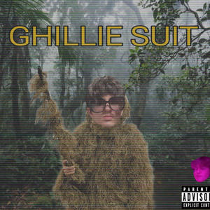 ghillie suit (feat. haydo) [Explicit]