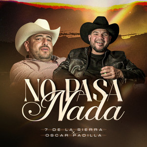 No Pasa Nada (Explicit)