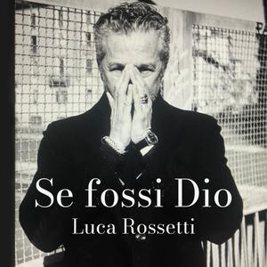 Se fossi Dio
