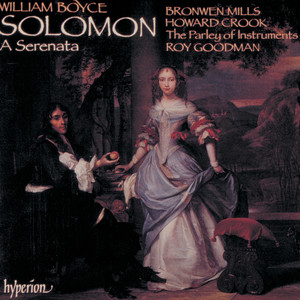 Bronwen Mills - Boyce: Solomon, Pt. 1 - No. 3, Recit. From the Mountains, Lo! He Comes (She)
