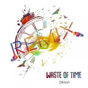 Waste of Time(feat. Anhelix) (MegaHz Remix)