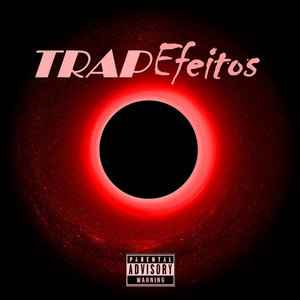 TRAPEfeitos (Explicit)