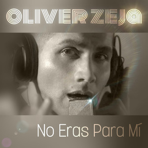 No Eras Para Mí (Cover)