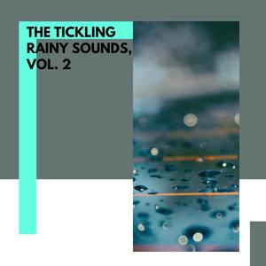 The Tickling Rainy Sounds, Vol. 2