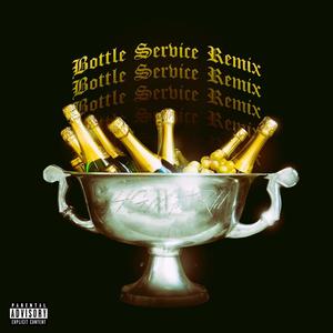 Bottle Service (feat. Rfd) (Remix|Explicit)