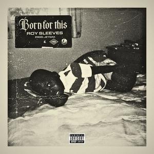 Born For This