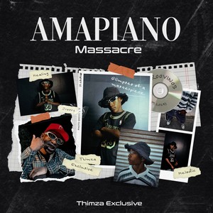 Amapiano Massacre