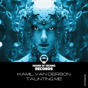 Kamil Van Derson - Taunting Me
