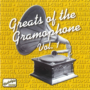 GREATS of the GRAMOPHONE, Vol. 1