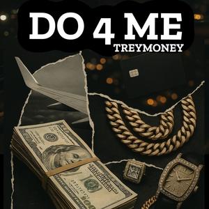 Do 4 Me (Explicit)