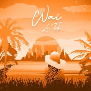 Wai (Explicit)