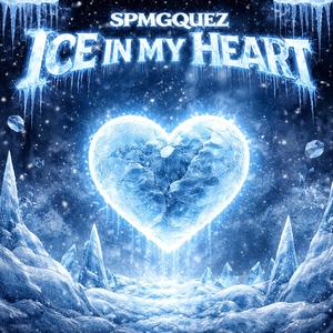 Ice In My Heart (Explicit)