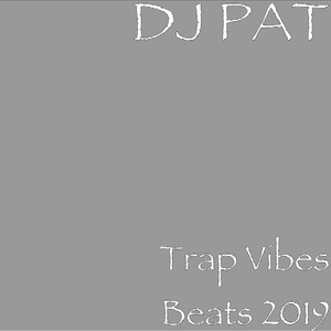 Trap Vibes Beats 2019