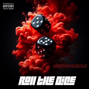 ROLL THE DICE (Explicit)