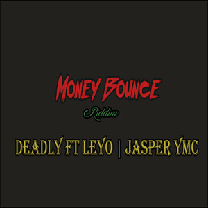 Money Bounce Riddim