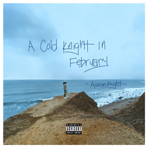 A Cold Knight in February (Explicit)