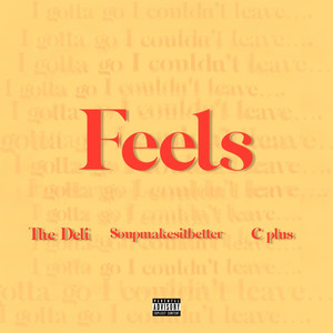 Feels (Explicit)