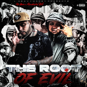 The Root Of Evil (Explicit)