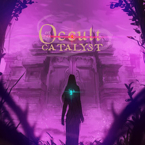 Occult Of The Catalyst Official OST