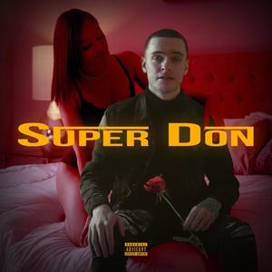 Super Don (Explicit)